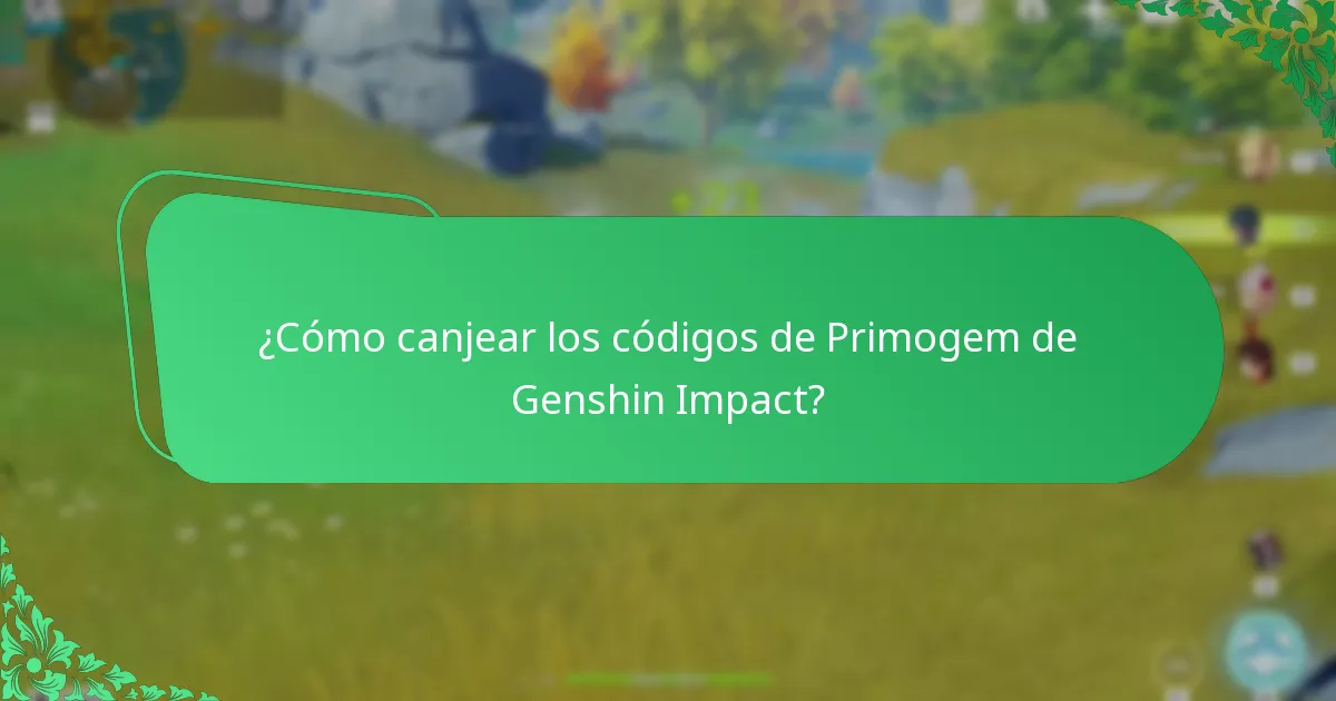 ¿Cómo canjear los códigos de Primogem de Genshin Impact?