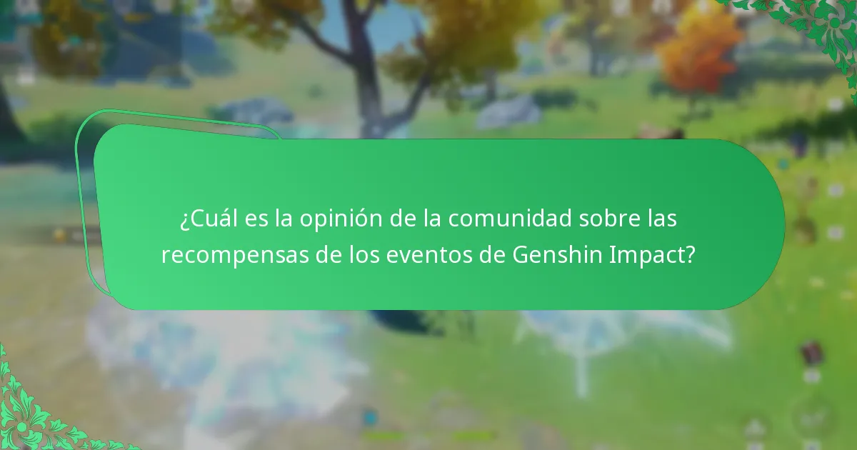 ¿Cuál es la opinión de la comunidad sobre las recompensas de los eventos de Genshin Impact?
