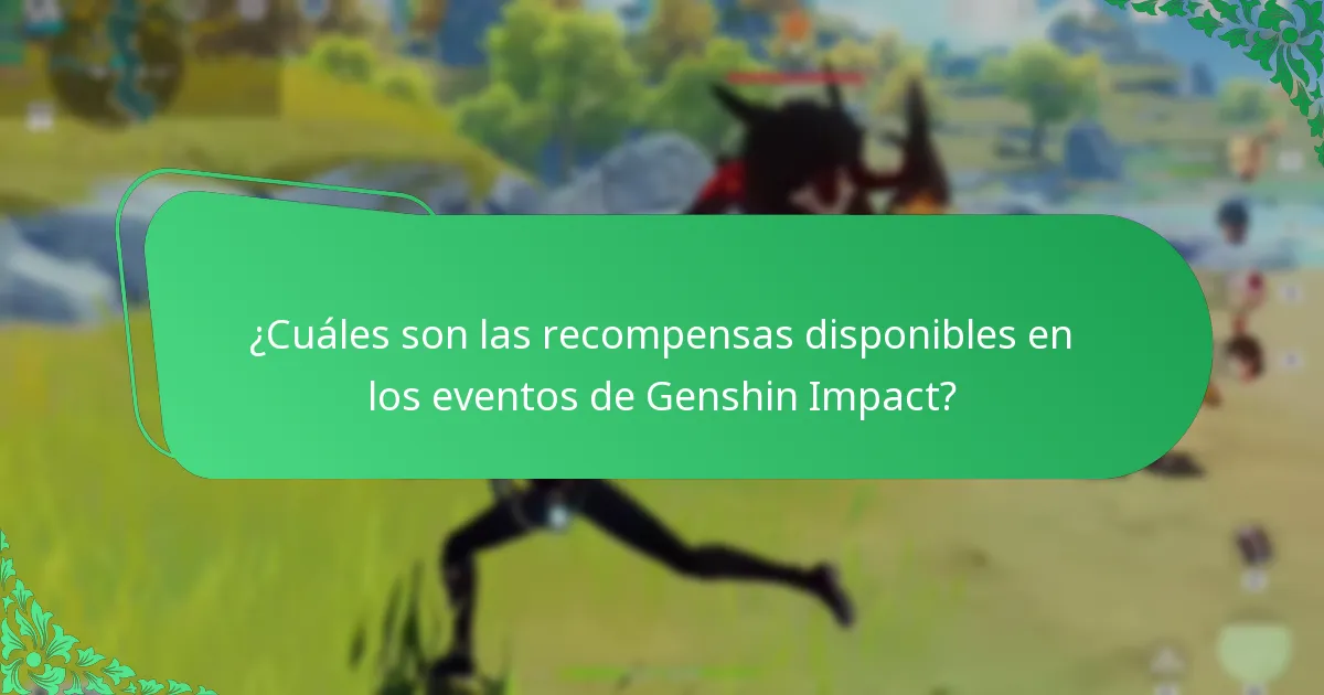 ¿Qué estrategias maximizan las recompensas durante los eventos?