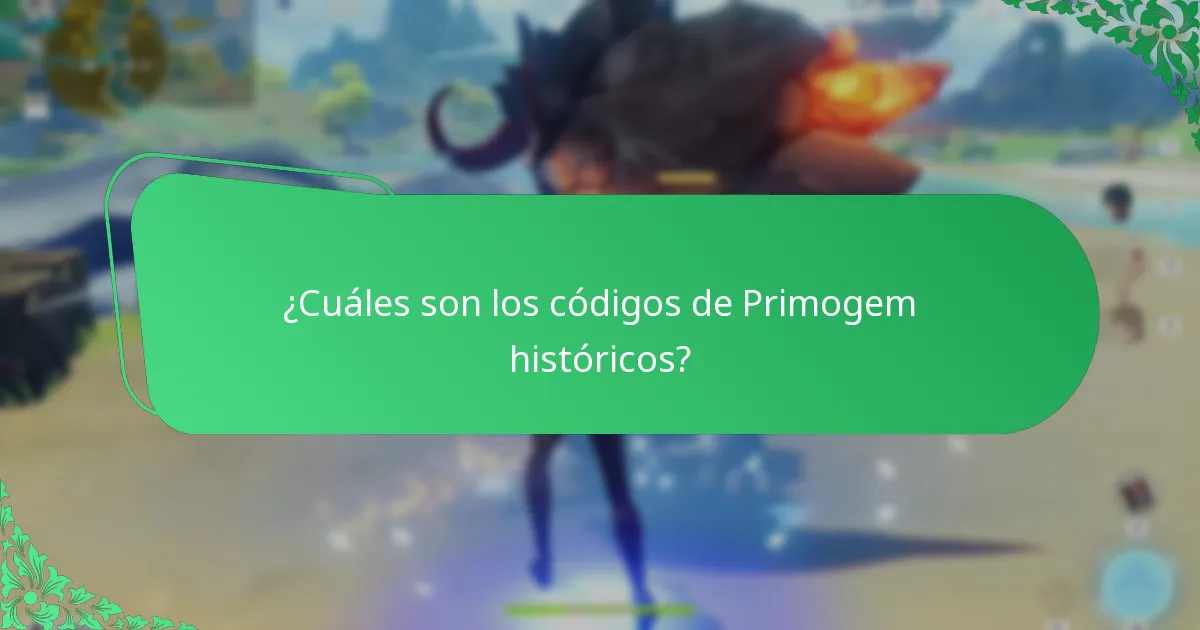 ¿Cuáles son los códigos de Primogem históricos?